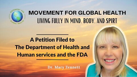 A Petition Filed to the Dept of Health and Human Services and the FDA