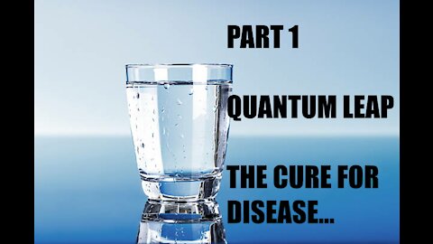 MMS DOCUMENTARY QUANTUM LEAP - FULL LENGTH - THE CURE FOR DISEASE - 25TH SEPT 2021