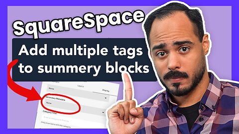 How to Add Multiple Tags in SquareSpace Summary Block Filer 🤯 (So EASY!) #squarespace