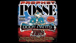 Prophet Posse - Body Parts (Full Album)