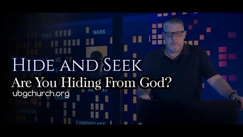 Hide and Seek - Are You Hiding From God? (re-uploaded)