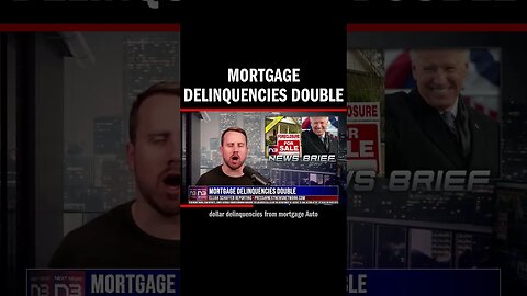 Mortgage delinquencies double