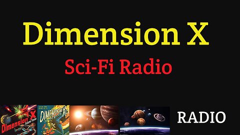 Dimension X 1950 (ep27) No Contact