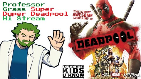 [WKYK] Deadpool 2 Super Once Upon a Deadpool Hi Stream
