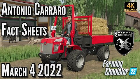 🚨 Farming Simulator 22 News 🚨 Antonio Carraro Factsheets March 4 2022