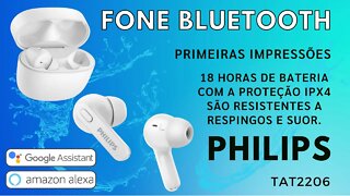 Unboxing e primeiras impressões, Philips TWS TAT2206 IPX4, fones Bluetooth