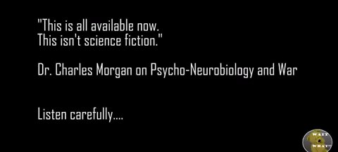 Dr. Charles Morgan on Psycho-Neurobiology and War