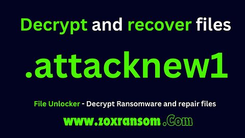 How to decrypt files and repair Ransomware files .attacknew1