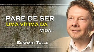 COMO VOCÊ PODE PARAR DE SER UMA VÍTIMA, ECKHART TOLLE DUBLADO 2023