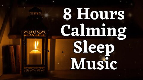 I'M READY TO SLEEP AND WAKE UP FULL OF GRATITUDE 8 HOURS Calming Sleep Meditation Music