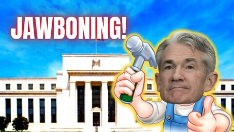 Fed Jawboning Reaches Fever Pitch!