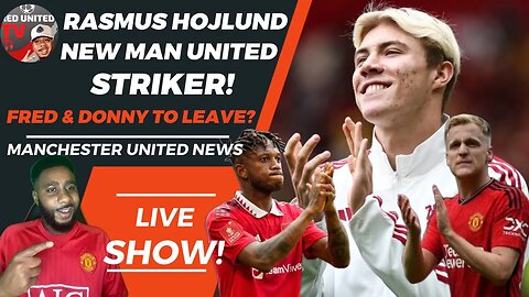 Rasmus Hojlund New Man United STRIKER | Fred and Van De Beek To Leave | Man Utd News | Ivorian Spice