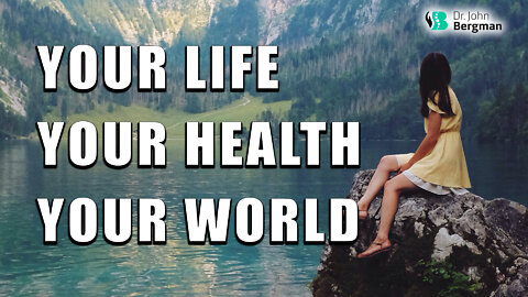 Taking Back Control of Your Life, Your Health & Your World