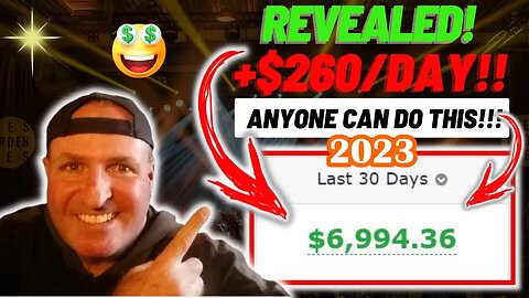 This SIMPLE 5-Step Method Earns Me +$260/DAY! +$6,900.00 Per Month! (Make Money Online 2023)