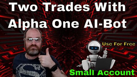 Two Trades With Binary Options Robot Alpha One AI-Bot