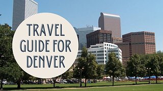 Exploring Denver: A Guide to the Mile High City