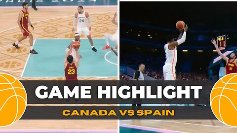 Paris Olympics 2024 Men's Basketball Canada Vs Spain Full Game Highlights