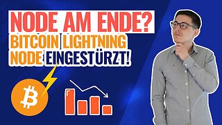 Bitcoin Lightning Node komplett eingestürzt - Node am Ende?!