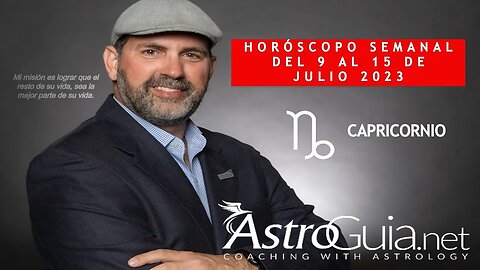 ♑ CAPRICORNIO - HORÓSCOPO SEMANAL DESDE EL 9 AL 15 DE JULIO 2023 - JORGE ROQUE ASTROGUIA