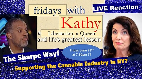 Is New York Supporting the Cannabis Industry? Fridays with Kathy (Hochul) LIVE Reaction!