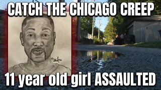 PREDATOR ON THE LOOSE - 11-year-old girl ASSAULTED on her way home from school - CHICAGO