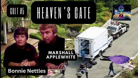 Cult #5 - Heaven’s Gate - Marshall Applewhite & Bonnie Nettles - Another Mass Suicide