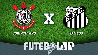 Corinthians 1 x 1 Santos - 06/06/18 - Brasileirão
