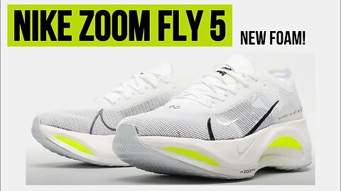 Nike's New Running Shoe Nike Zoom Fly 5