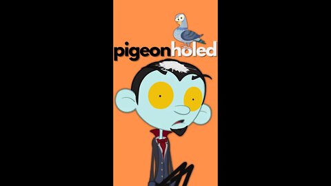 Pigeonholed