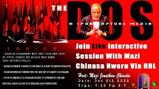 THE DOS: Exclusive Interactive Session With Mazi CHINASA NWORU Via RBL | Dec 5, 2022