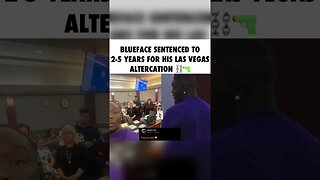 BLUEFACE Sentenced!! Guy Telling In Court🤔