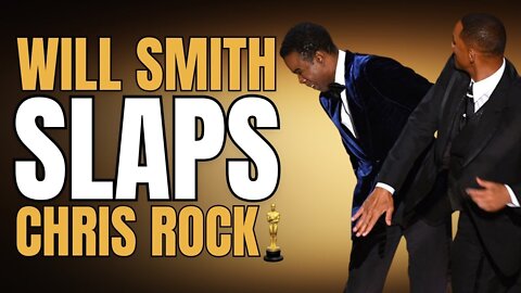 Will Smith SLAPS Chris Rock In The FACE At The OSCARS! Was He Right?! 2022-03-28 23:49