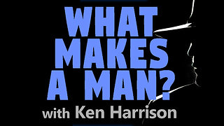 What Makes A Man? - Ken Harrison on LIFE Today Live