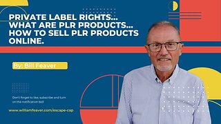 Private Label Rights…What are PLR Products…How to Sell Private Label Rights Products Online.