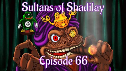 Sultans of Shadilay Podcast - Episode 66 - 18/09/2022