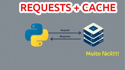 CACHE no REQUESTS do Python, tenha BOTs mais eficientes!!!!!