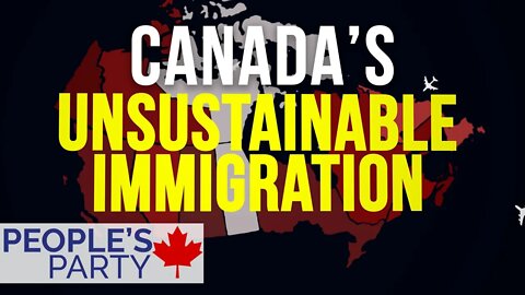PPC — Immigration with Maxime Bernier
