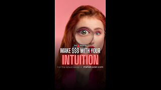 Make $$$ with your INTUITION