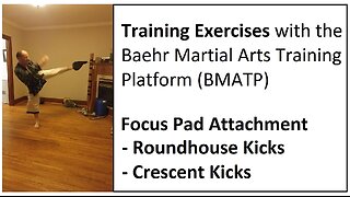 Training Exercises - Focus Pad - Roundhouse and Crescent Kicks