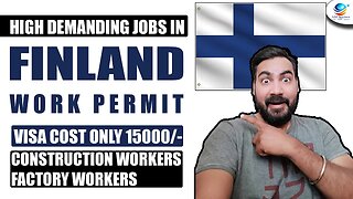 FINLAND WORK PERMIT VISA 2023 JOBS IN FINLAND WORK VISA FOR INDIANS IN FINLAND VISA | A2Z SERVICEZ