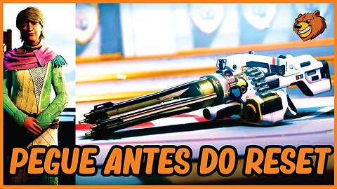 DESTINY 2 │ PEGUE ISSO ANTES DO RESET FIM DA TEMPORADA