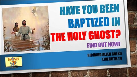 Have You Been Baptized in the Holy Ghost yet? Learn the Truth About Holy Spirit Baptism