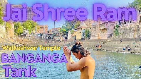 Banganga Tank || Walkeshwar temple || Jai Shree Ram