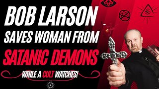 Bob Larson saves a woman from a Satanic demon while cult watches...