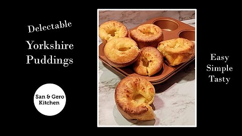 How to make delectable Yorkshire Puddings