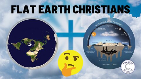 Flat Earth Christians Are Doubting God's Abilities
