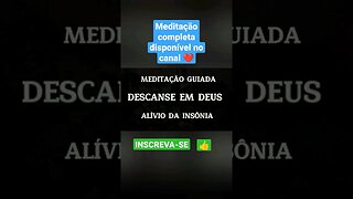 MEDITAÇÃO GUIADA PARA ALÍVIO DA INSÔNIA, DESCANSE EM DEUS. 🙏🙌 #shorts #meditacaoguiada