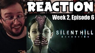 Gor's "Silent Hill Ascension Week 2, Episode 6" REACTION