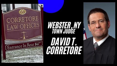 Webster, NY Town Judge David T.Corretore / Home Walk By / 1st Amendment Audit / SLEAZE BAG EXPOSED