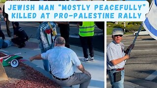 BREAKING NEWS! Jewish man "Mostly Peacefully" Murdered at Pro Palestine Rally! #Viral #Hamas #news